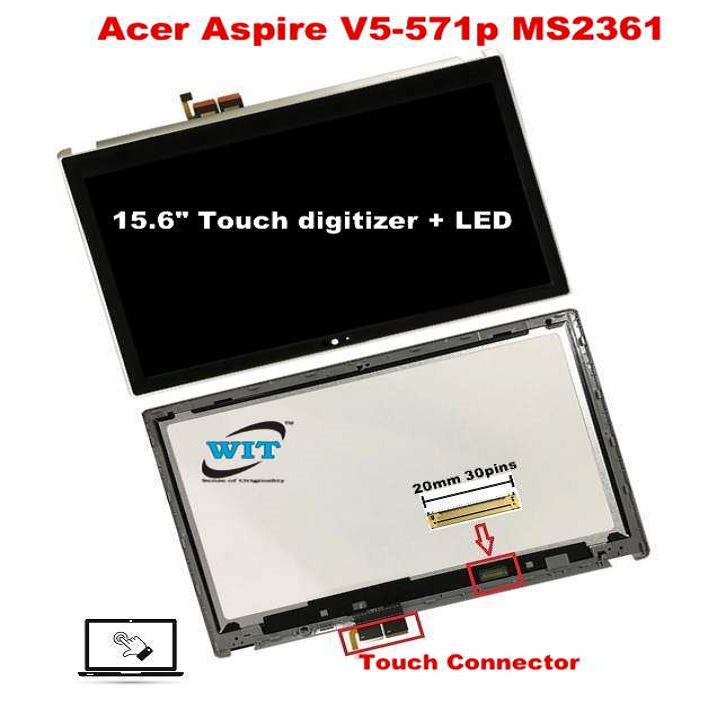 15.6 inch 30pins eDP WXGA HD Touch Screen Digitizer with LED Display for  for Acer Aspire V5-571P V5-531P MS2361 series B156XTN03.1
