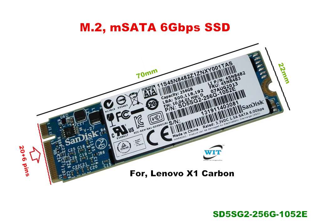 M.2, mSATA 6Gbps SSD (Internal) interface : 20+6 pins (22 x 70mm) SD5SG2-256G-1052E SanDisk for Lenovo Thinkpad X1 Carbon laptop - WIT