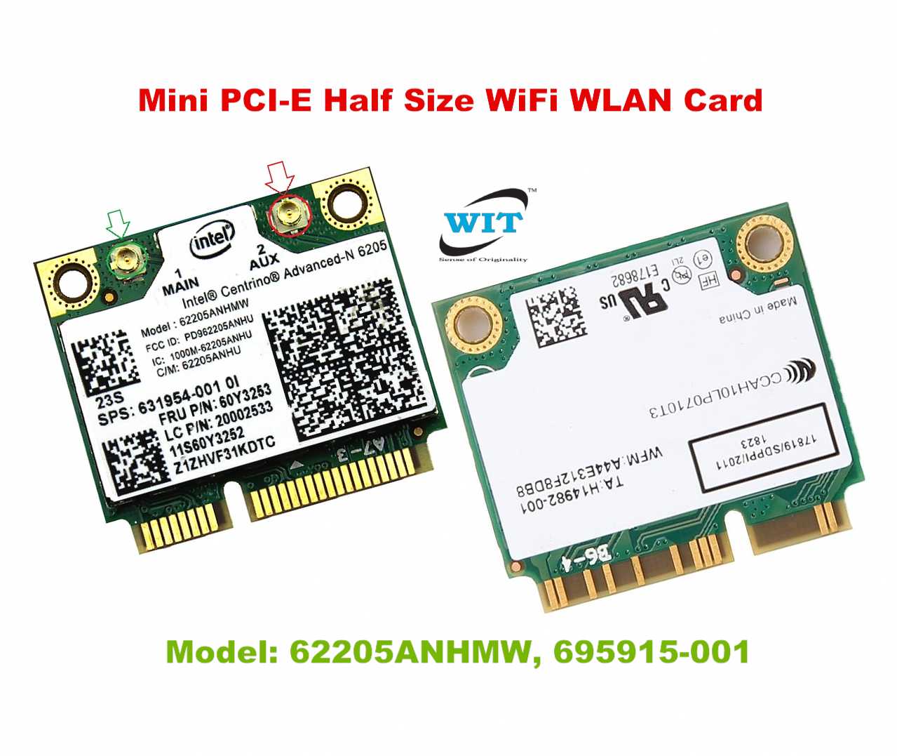 Modtager maskine Indien Spytte ud Intel Centrino Advanced-N 6205 Half-Mini PCI-E 300Mbps 802.11N 2.4G / 5Ghz  Dual brand Laptop Internal WLan or WIFI or Wireless LAN card with Bluetooth  4.0, Model: 62205ANHMW, 695915-001 for Lenovo ThinkPad T420