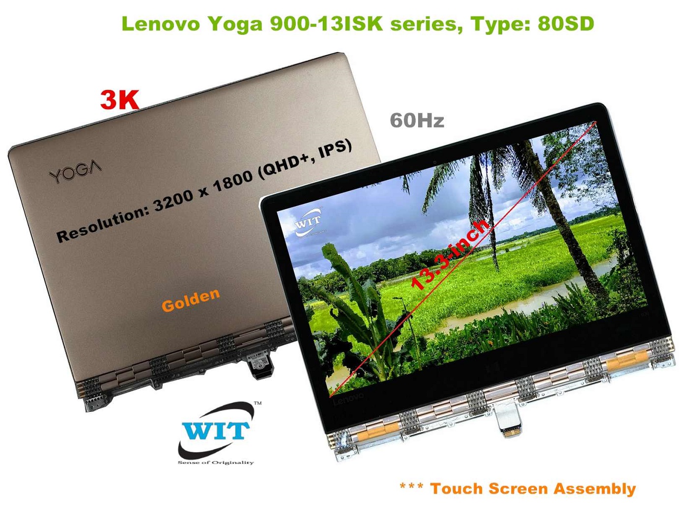  3K Touchscreen with Complete LED Assembly for Lenovo IdeaPad Yoga  900-13ISK, Yoga 900-13ISK2 series, Assembly Color: Gold, Resolution:  3200x1800 (QHD+), Frequency : 60Hz, P/N: 5D10K26885, 5D10K26886,  5D10K26887, 5D10L58670, 5D10L58671 ...