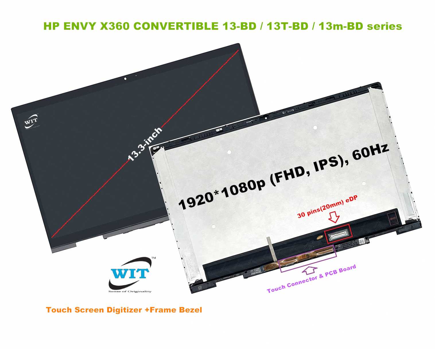 13.3-inch Touch Screen Digitizer +Frame Bezel with LED for HP Envy x360  13-bd series, HP Envy x360 13-bd0063dx 13m-bd0023dx series P/N: M15282-001,  M15283-001, Resolution: 1920*1080p (FHD, IPS), Frequency: 60Hz, Video Tip