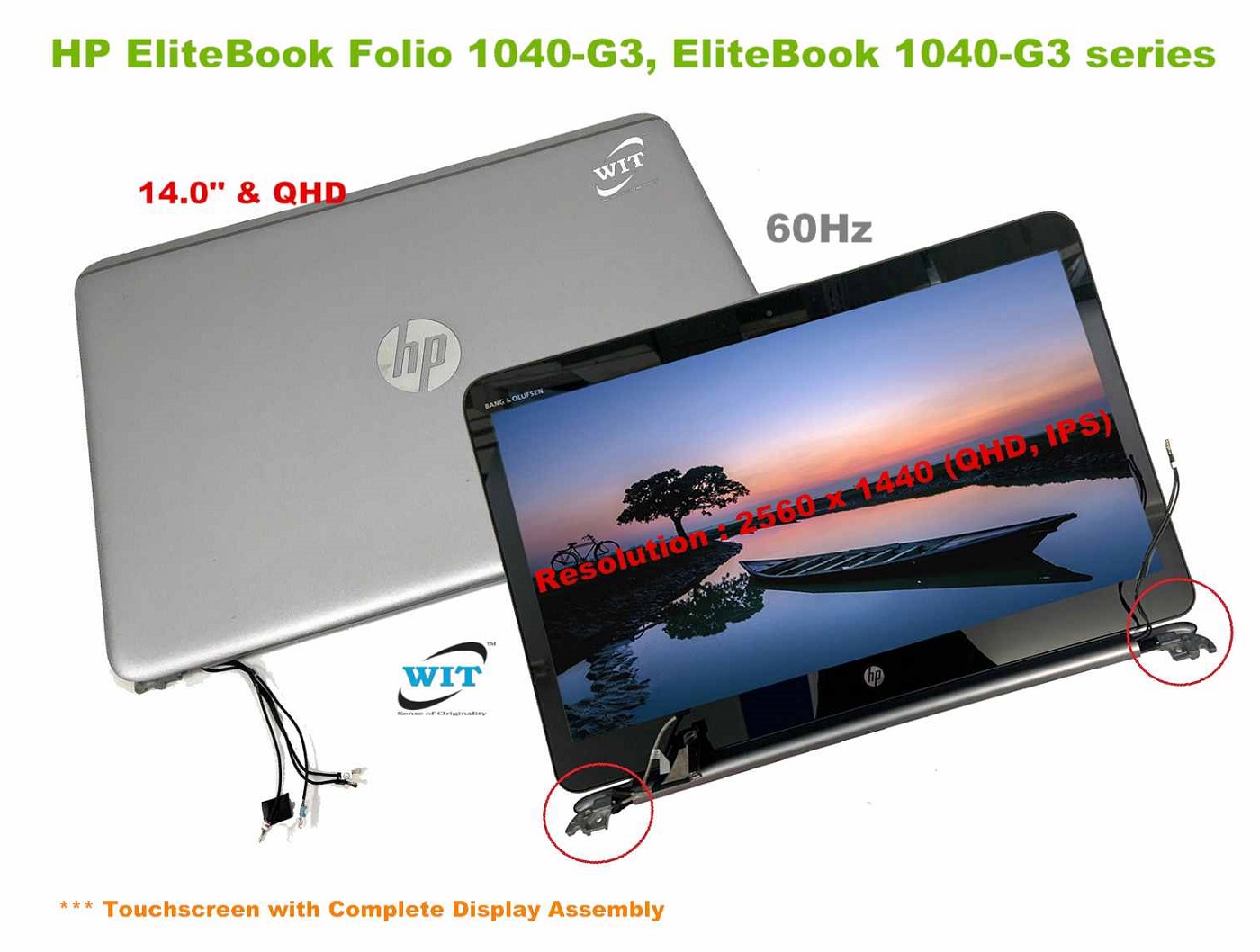 rol knal Denken 14.0-inch Touchscreen with Complete Display Assembly for HP EliteBook Folio  1040-G3, EliteBook 1040-G3 series, Assembly color : Natural Silver,  Resolution : 2560 x 1440 (QHD, IPS), Frequency: 60Hz, P/N : 844386-001,  B140QAN01.1, 849783-001 - WIT Computers